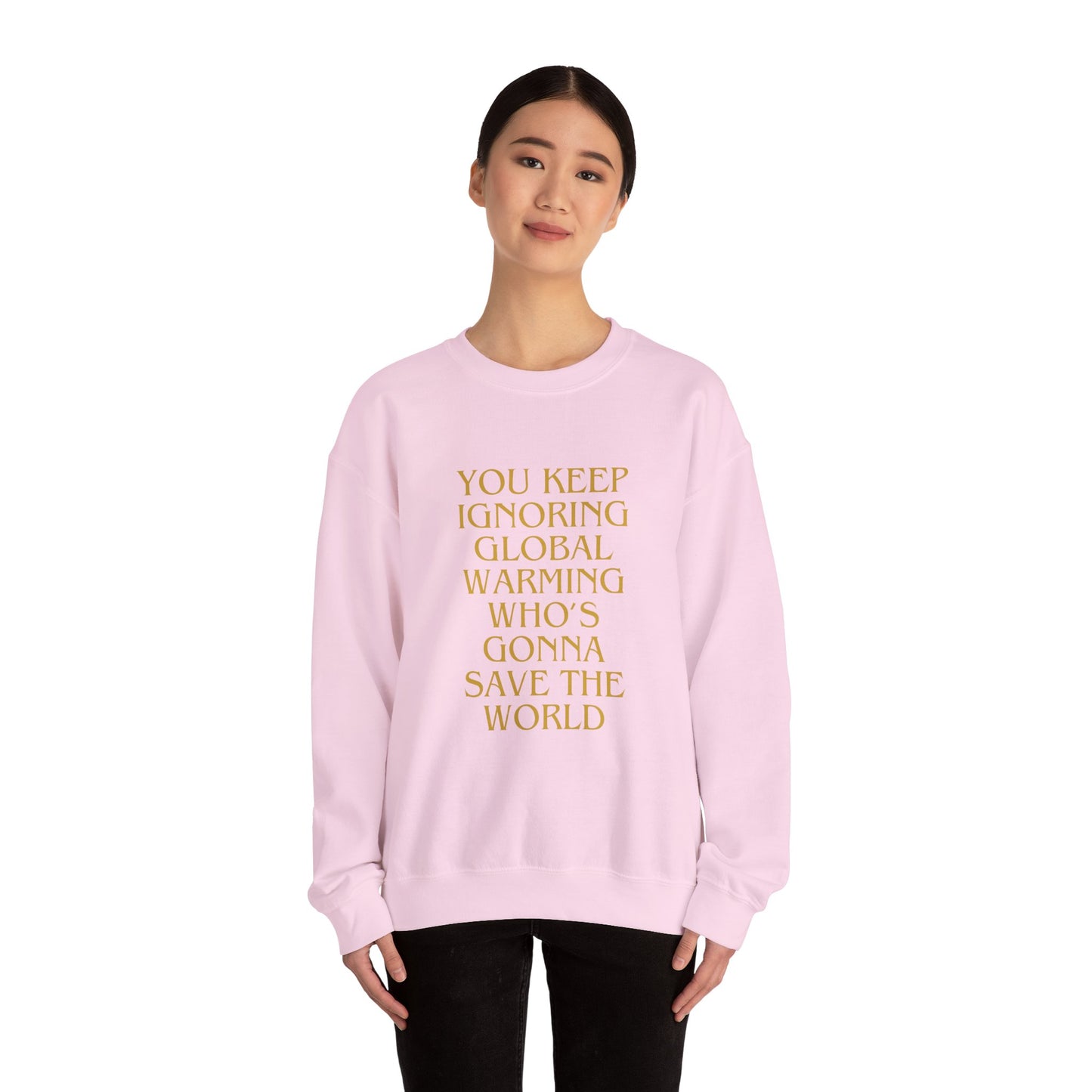 Unisex Heavy Blend™ Crewneck Sweatshirt,Global warming.Save the world