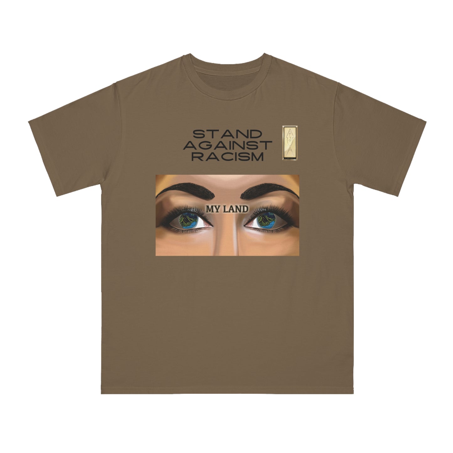 Stand Against Racism Organic Unisex T-Shirt | My Land Design | Eco-Friendly Tee