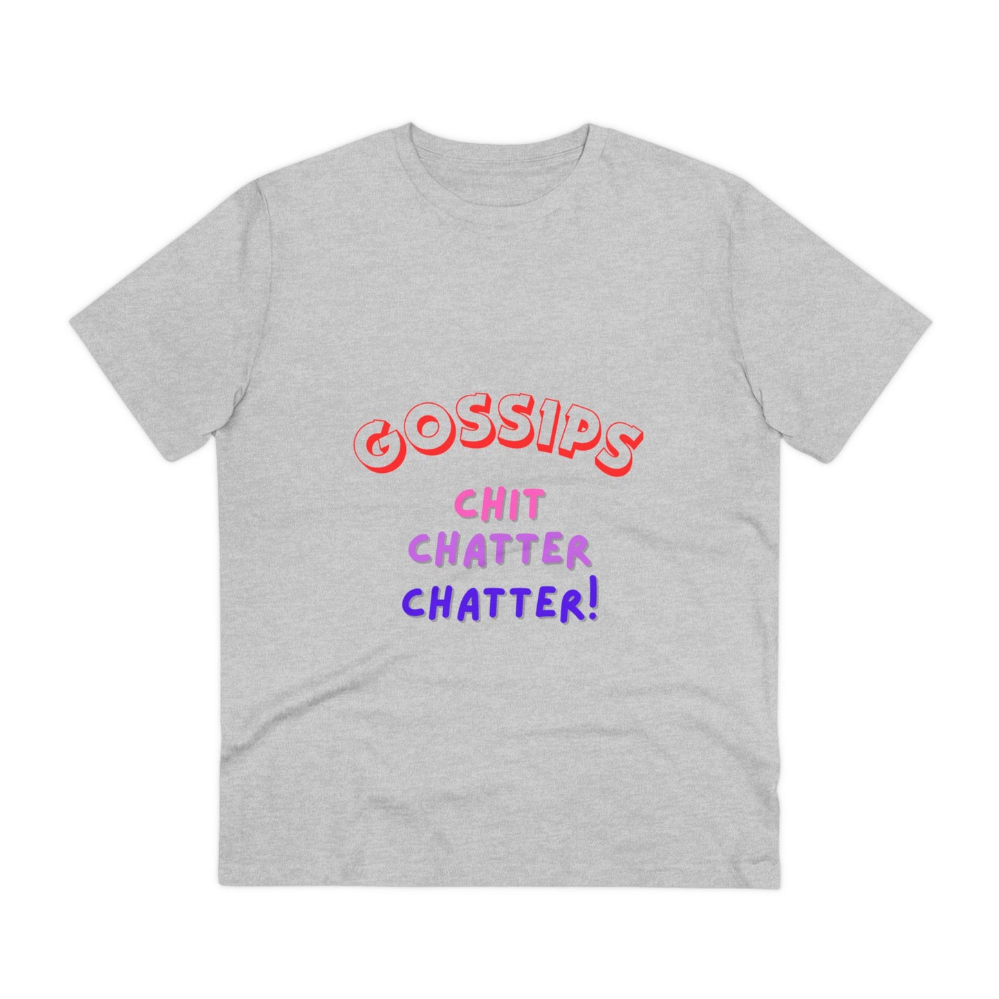 Unisex T-shirt - GOSSIPS Design