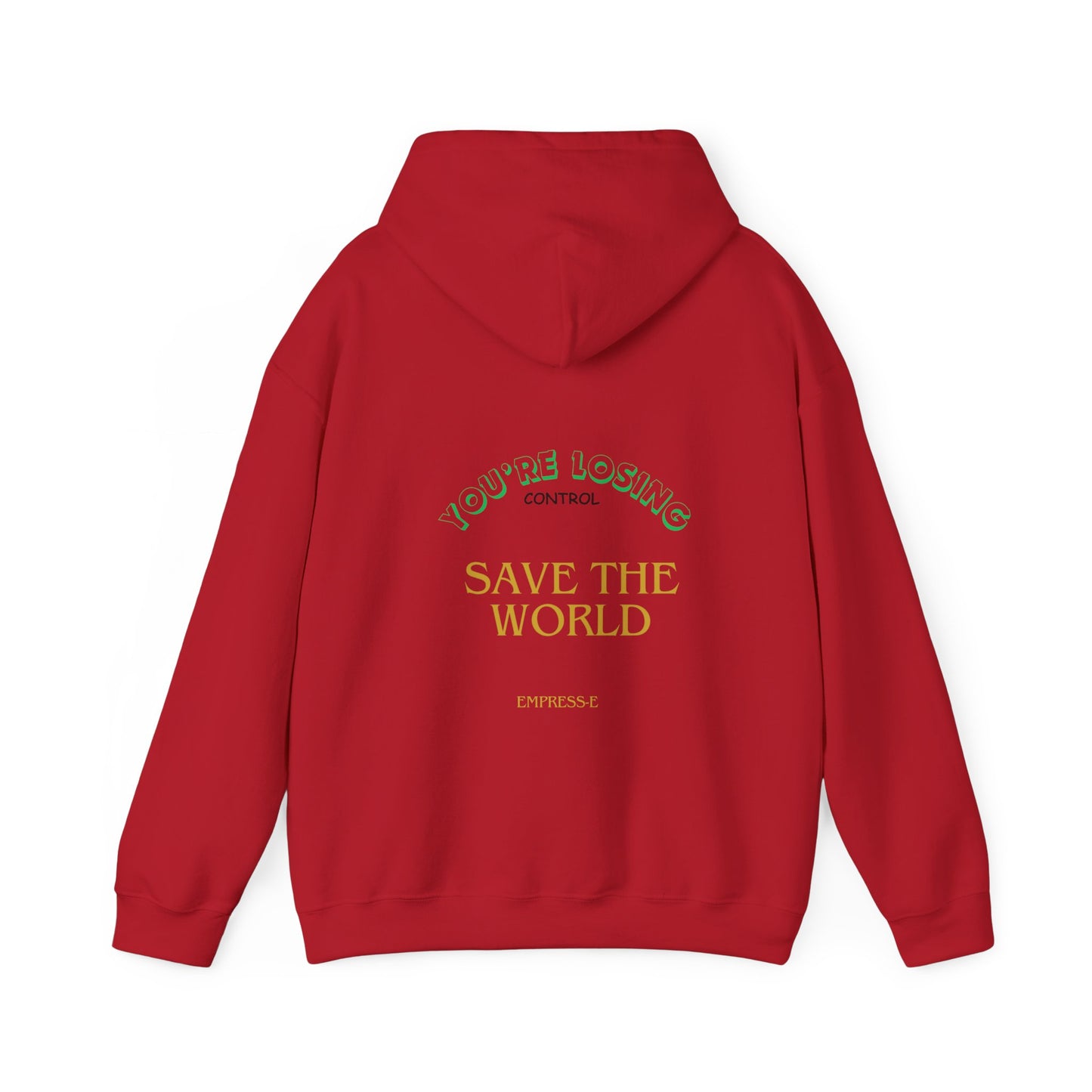 Hooded Sweatshirt - Save the World - Global Warming Awareness