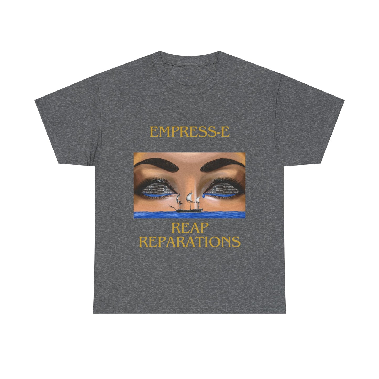 T-Shirt REAP REPARATIONS slave ships eyes black history