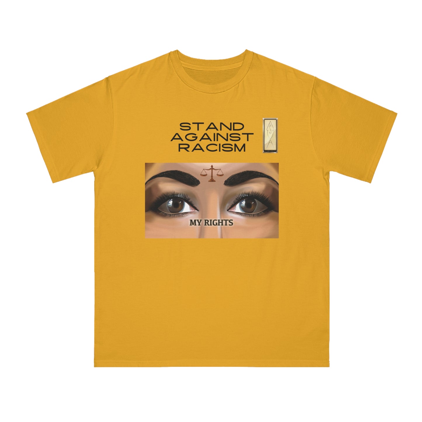 Stand Against Racism Organic Unisex Classic T-Shirt - Empowering Message Tee MY RIGHTS