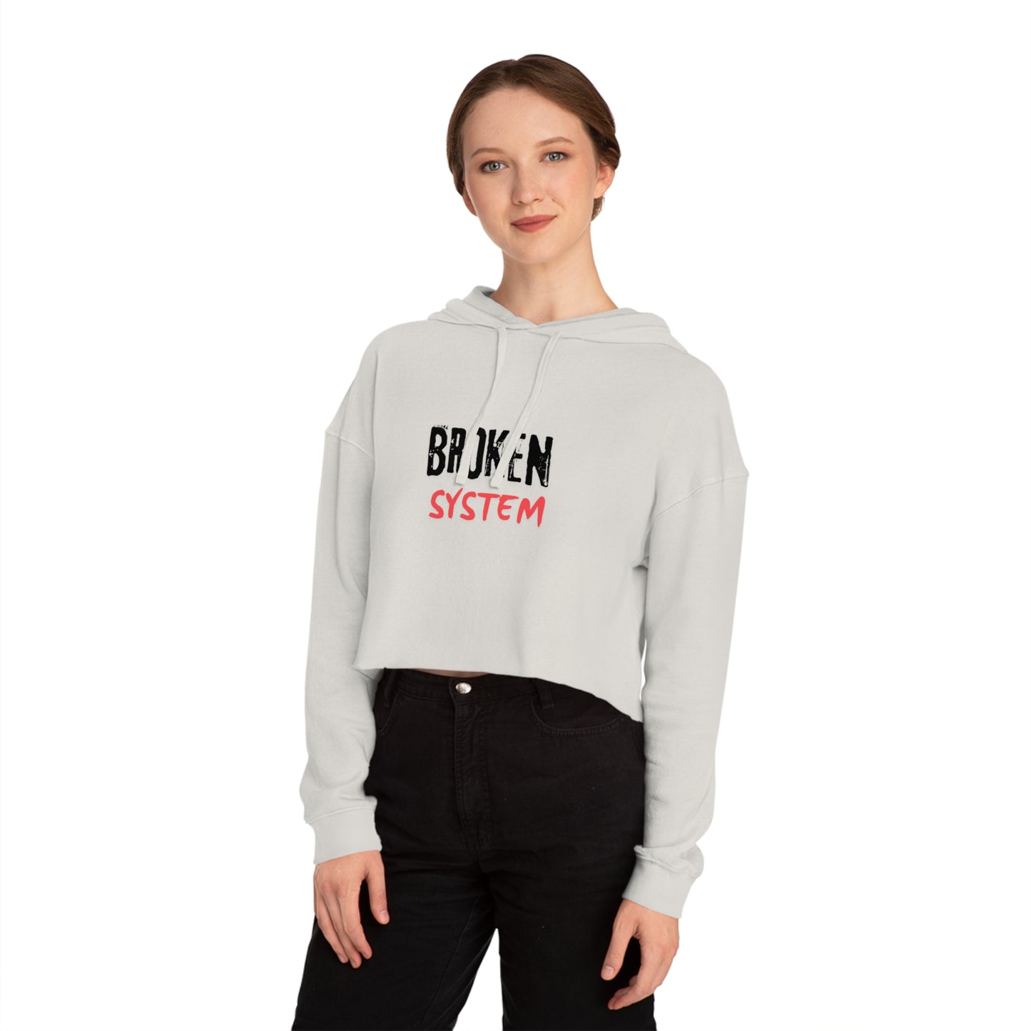 Broken System Women's Crop Hoodie, Social Justice Gift,