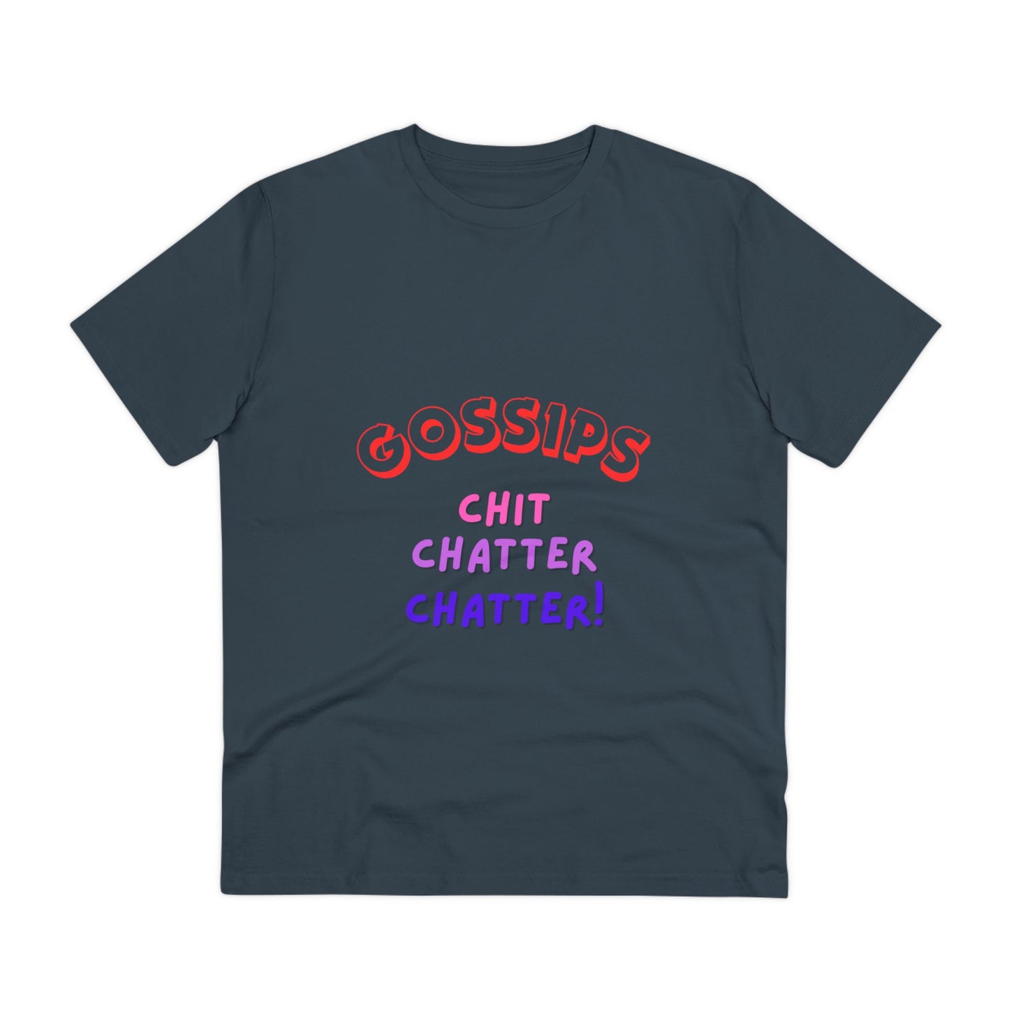 Unisex T-shirt - GOSSIPS Design