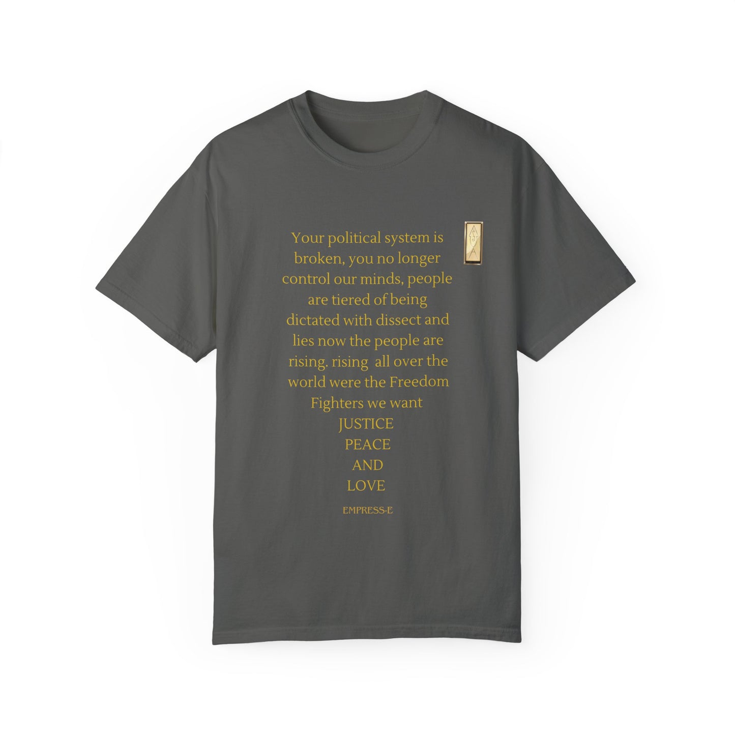 Unisex Garment-Dyed T-shirt- Your political system is broken