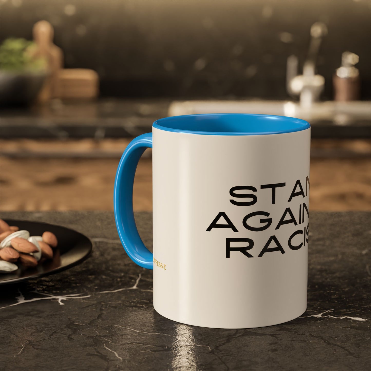 Empowering Message Mug - "Stand Against Racism" - 11oz & 15oz