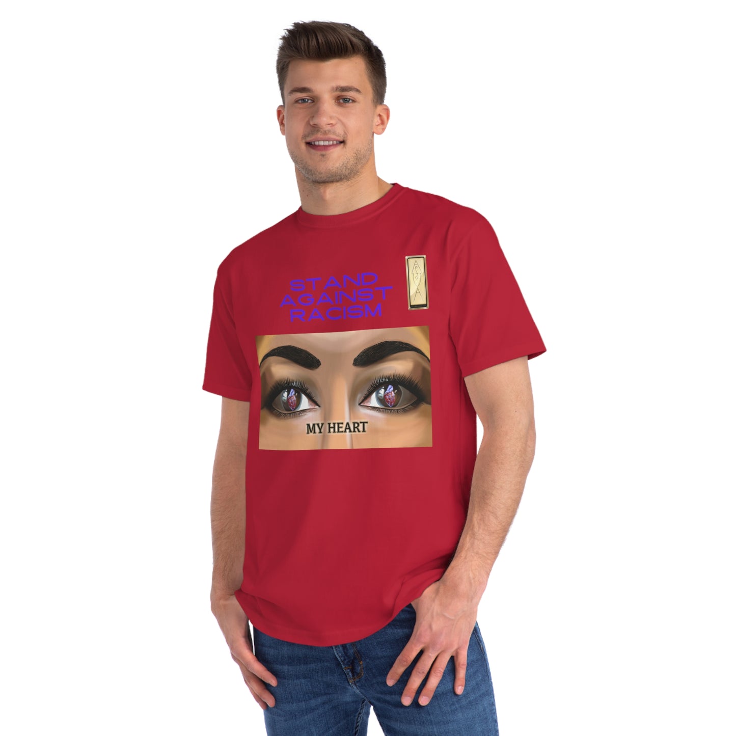 Stand Against Racism MY HEART Organic Unisex T-Shirt | Empowering Message Apparel