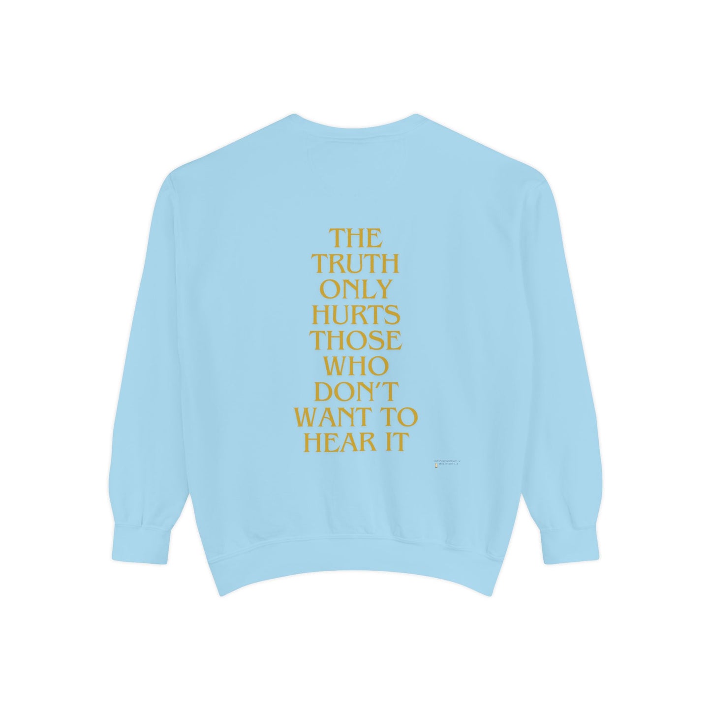 Sweatshirt The Truth Only Hurts Reparations