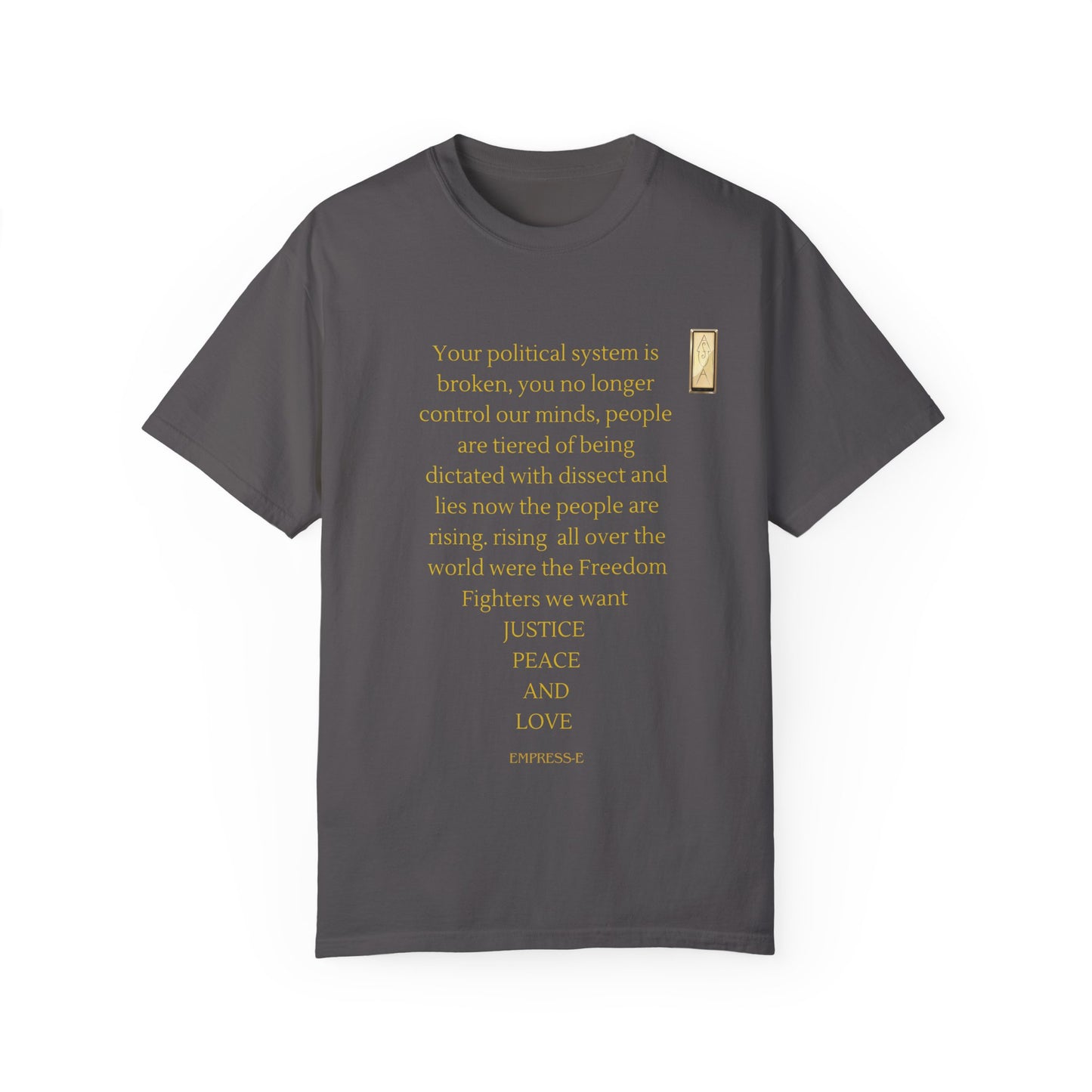 Unisex Garment-Dyed T-shirt- Your political system is broken
