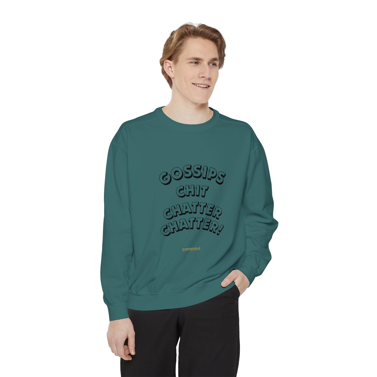 Sweatshirt Gossips Chit Chatter Design