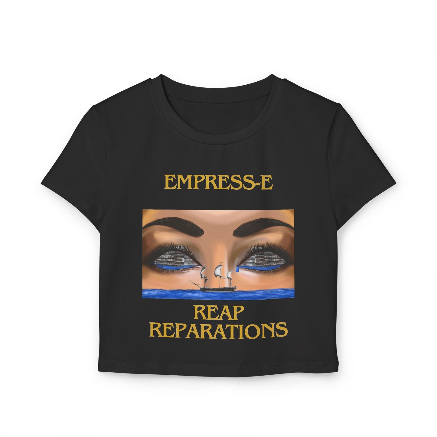 Women's Baby Tee - EMPRESS-E - EYE'S