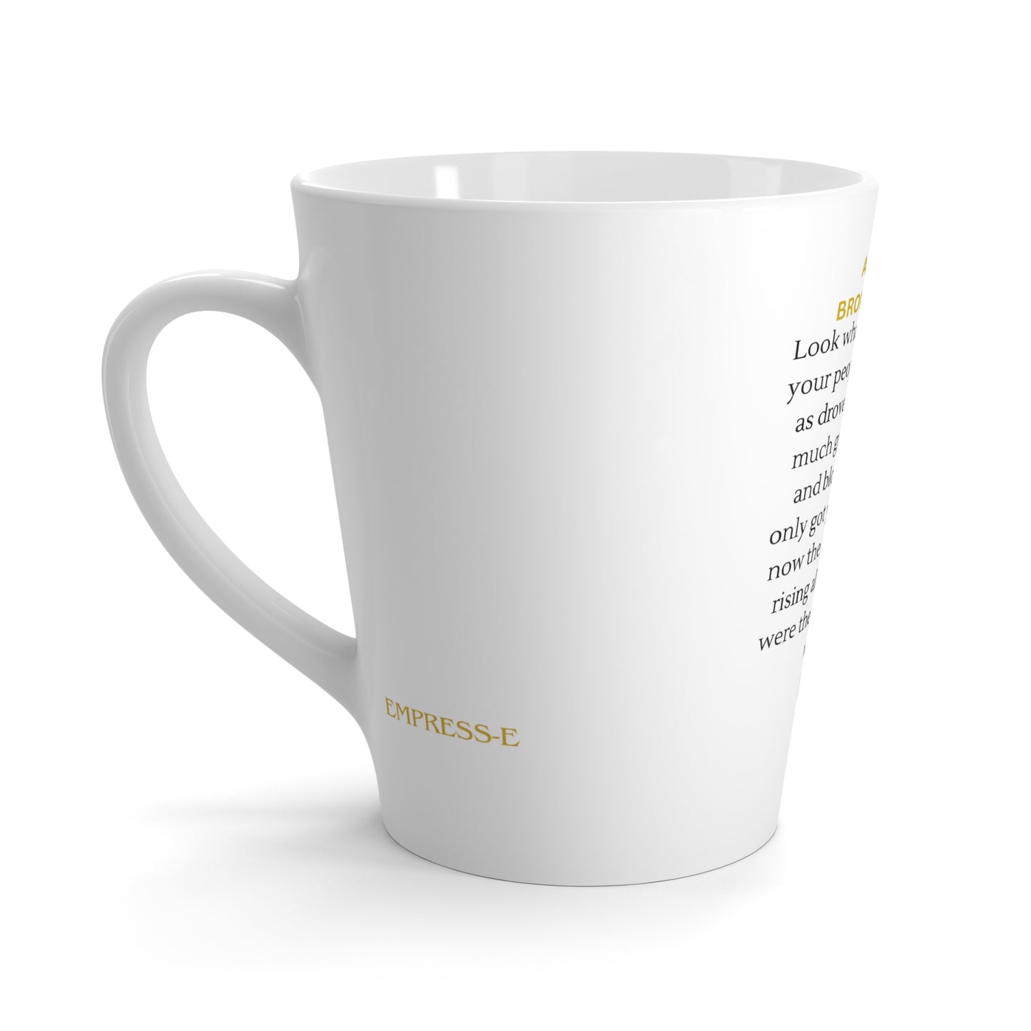 Latte Mug - Look What You've Done to the People - Broken System