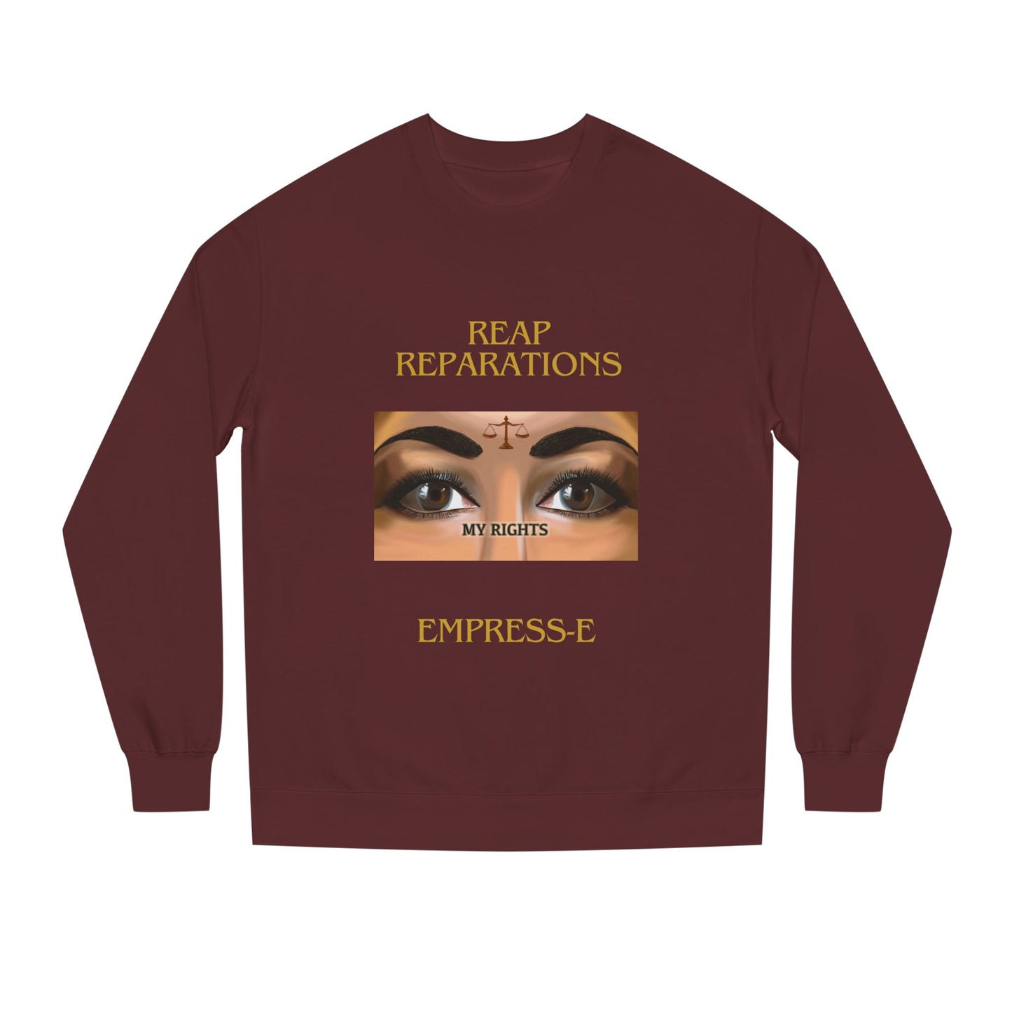 Black History Empress-E Unisex Crew Neck Sweatshirt -My  Rights Reparations