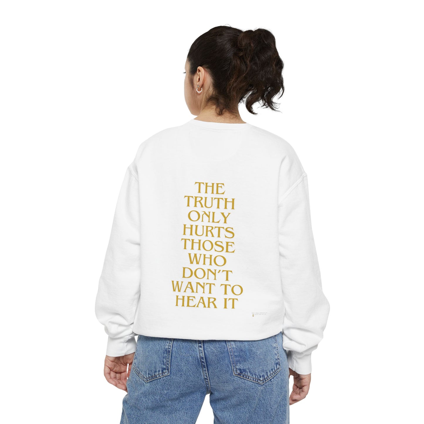 Sweatshirt The Truth Only Hurts  Reparations