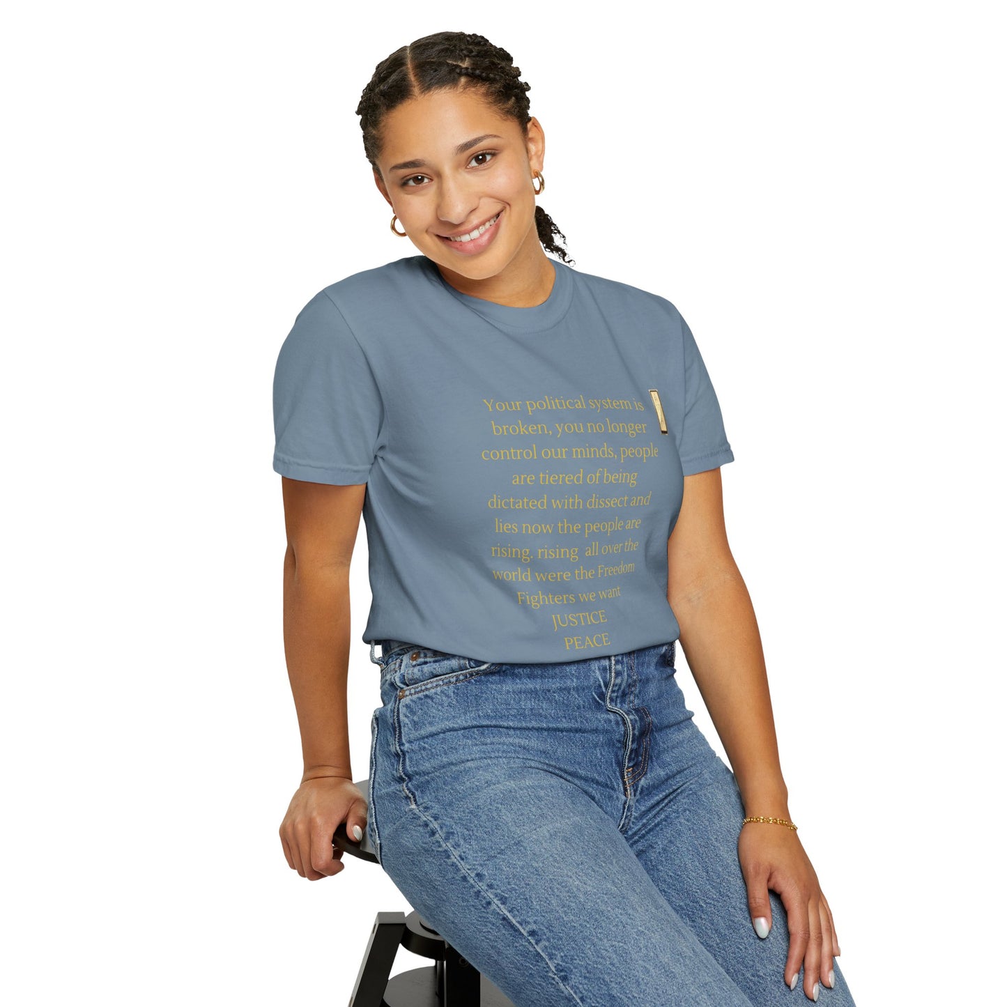 Unisex Garment-Dyed T-shirt-  Your political system is broken