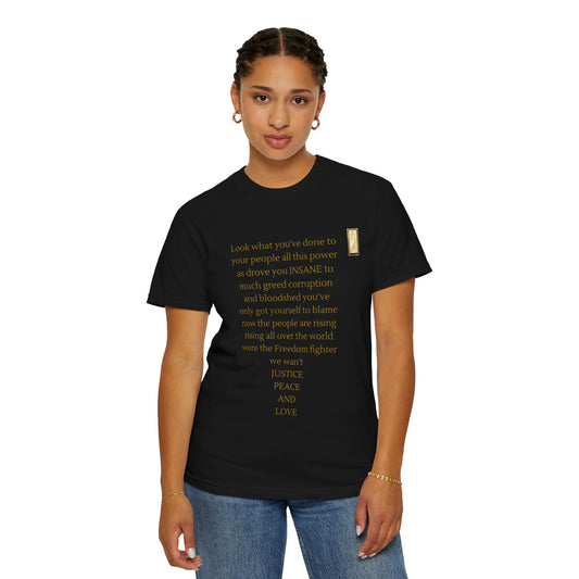 Unisex Garment-Dyed T-shirt - LOOK what you've done-BROKEN SYSTEM