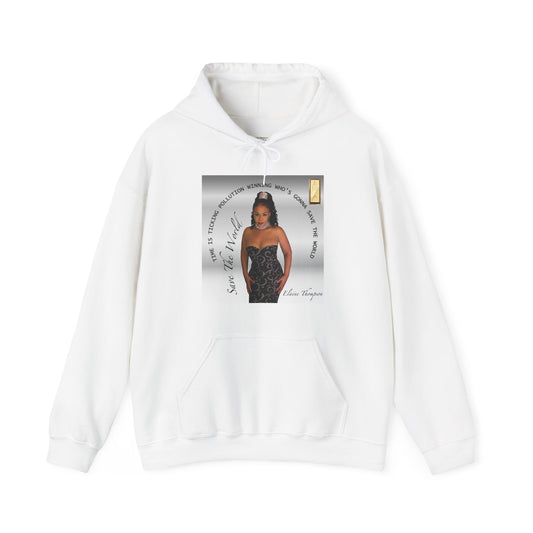 Hooded Sweatshirt - Save the World - Global Warming Awareness