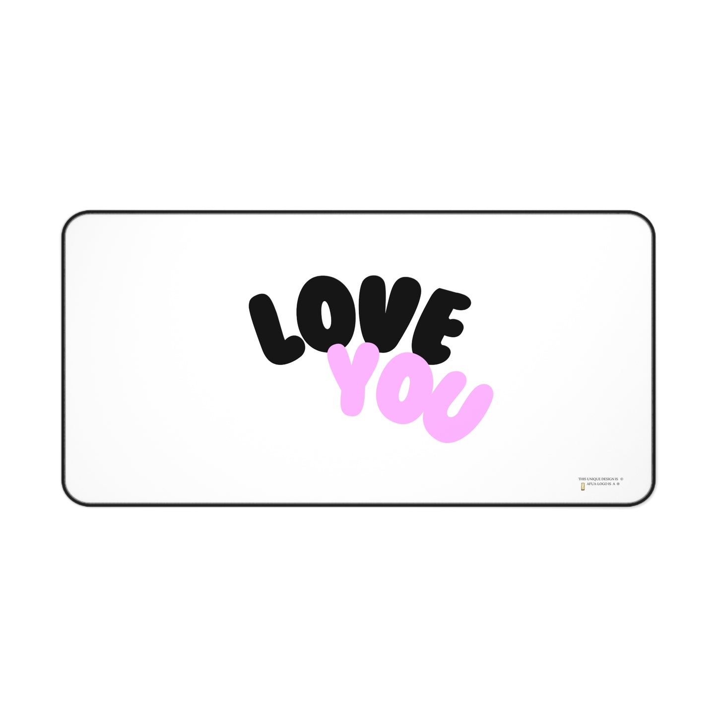Desk Mat - LOVE YOU soulmate