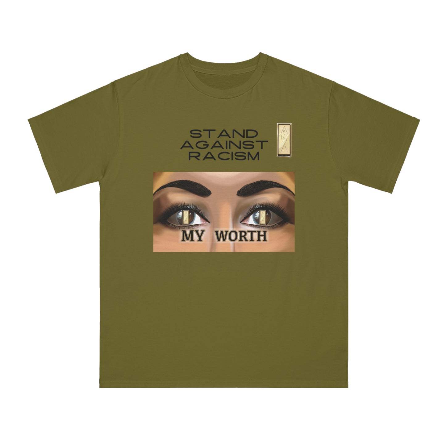 Stand Against Racism Organic Unisex T-Shirt - Embrace My Worth