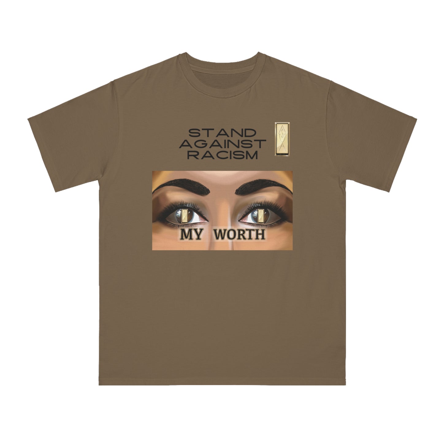 Stand Against Racism Organic Unisex T-Shirt - Embrace My Worth