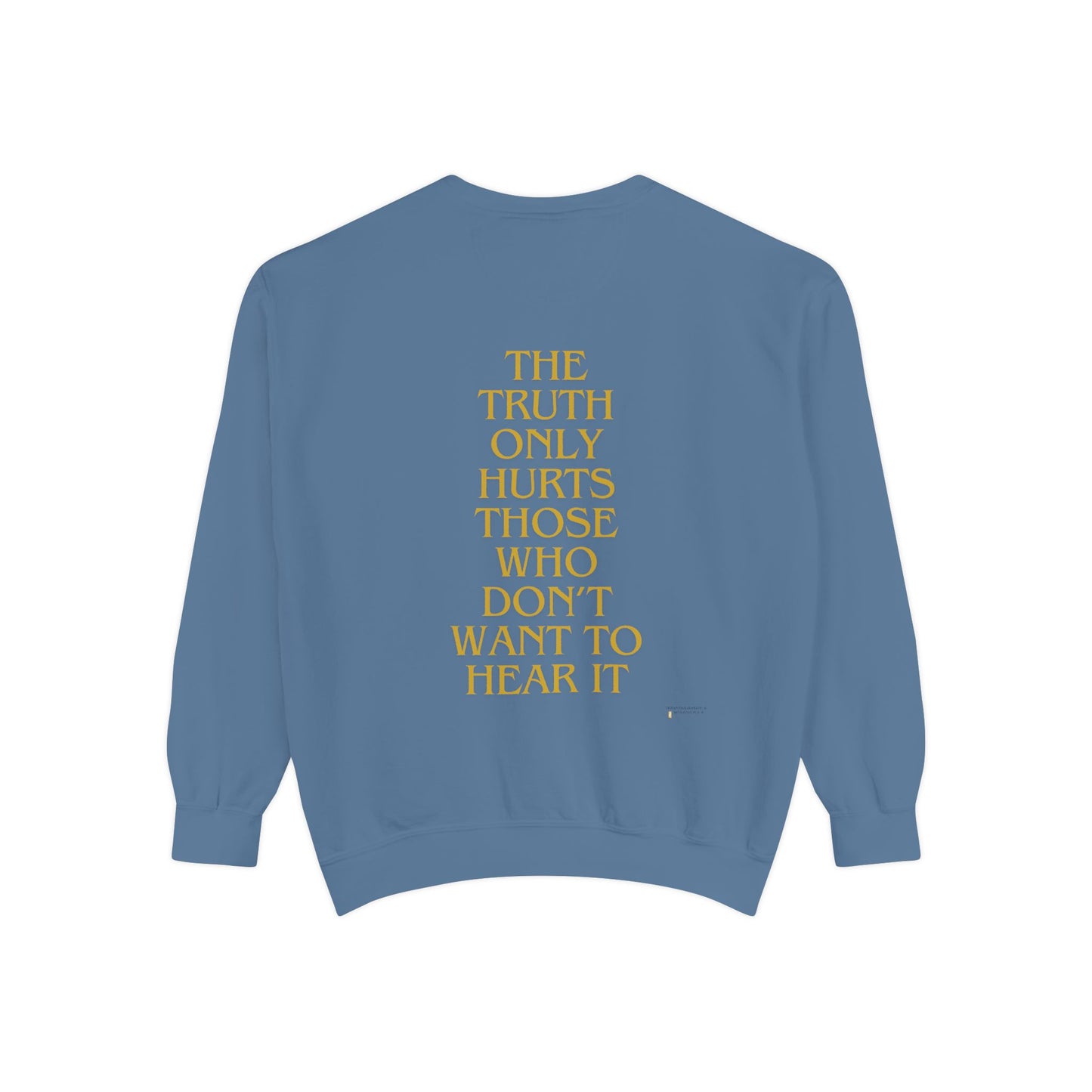 Sweatshirt The Truth Only Hurts  Reparations