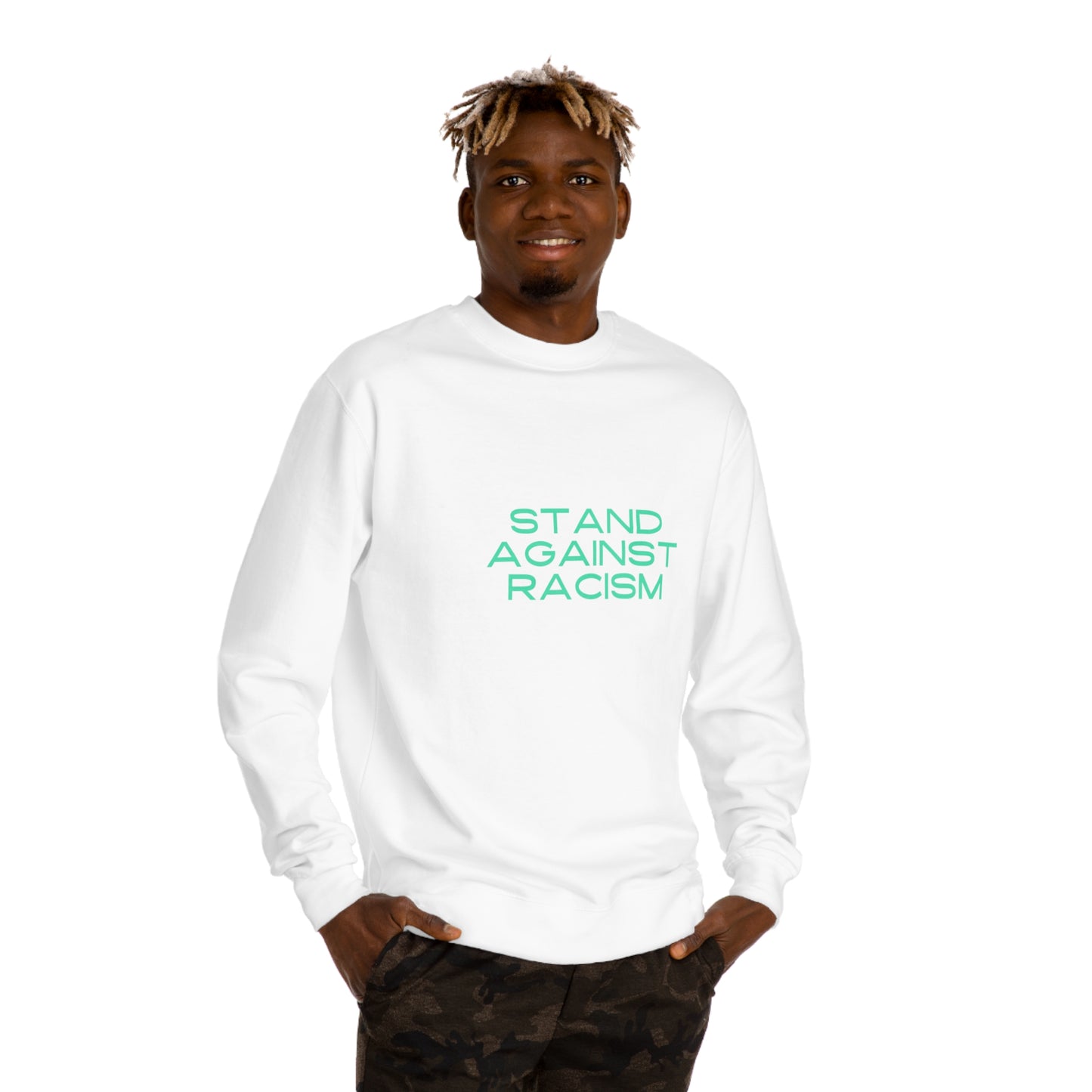 STAND AGAINST RACISM Unisex Crew Neck Sweatshirt,