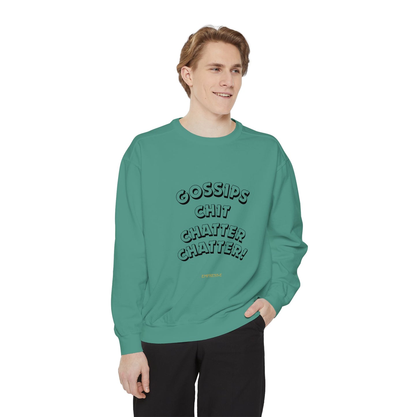 Sweatshirt Gossips Chit Chatter Design