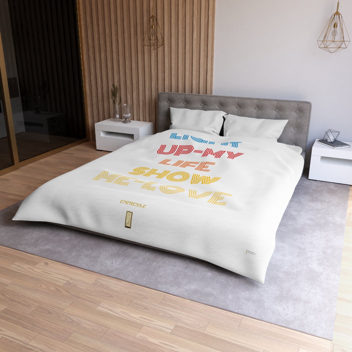 Duvet Cover -  Light Up My Life show me love