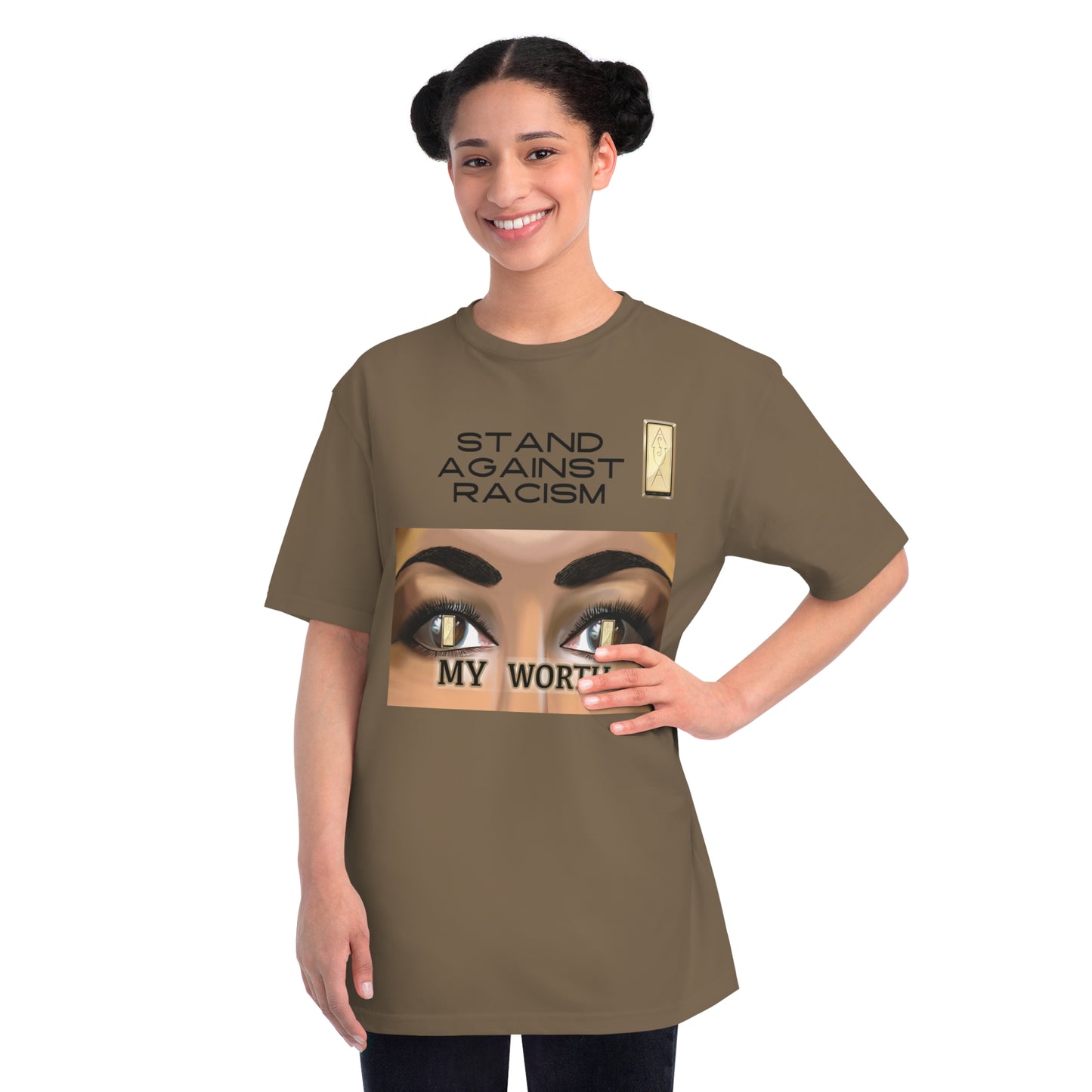 Stand Against Racism Organic Unisex T-Shirt - Embrace My Worth