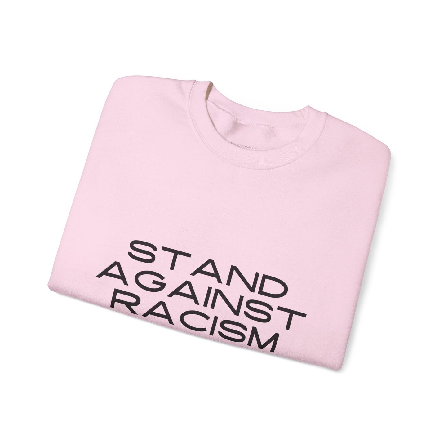 Racism Awareness Sweatshirt