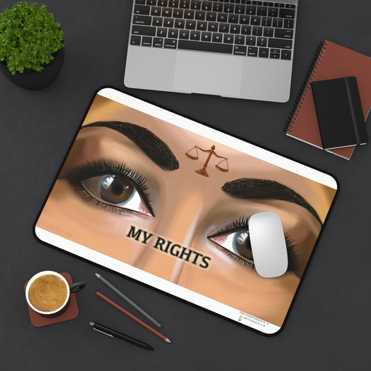 Desk Mat -My  Rights,
