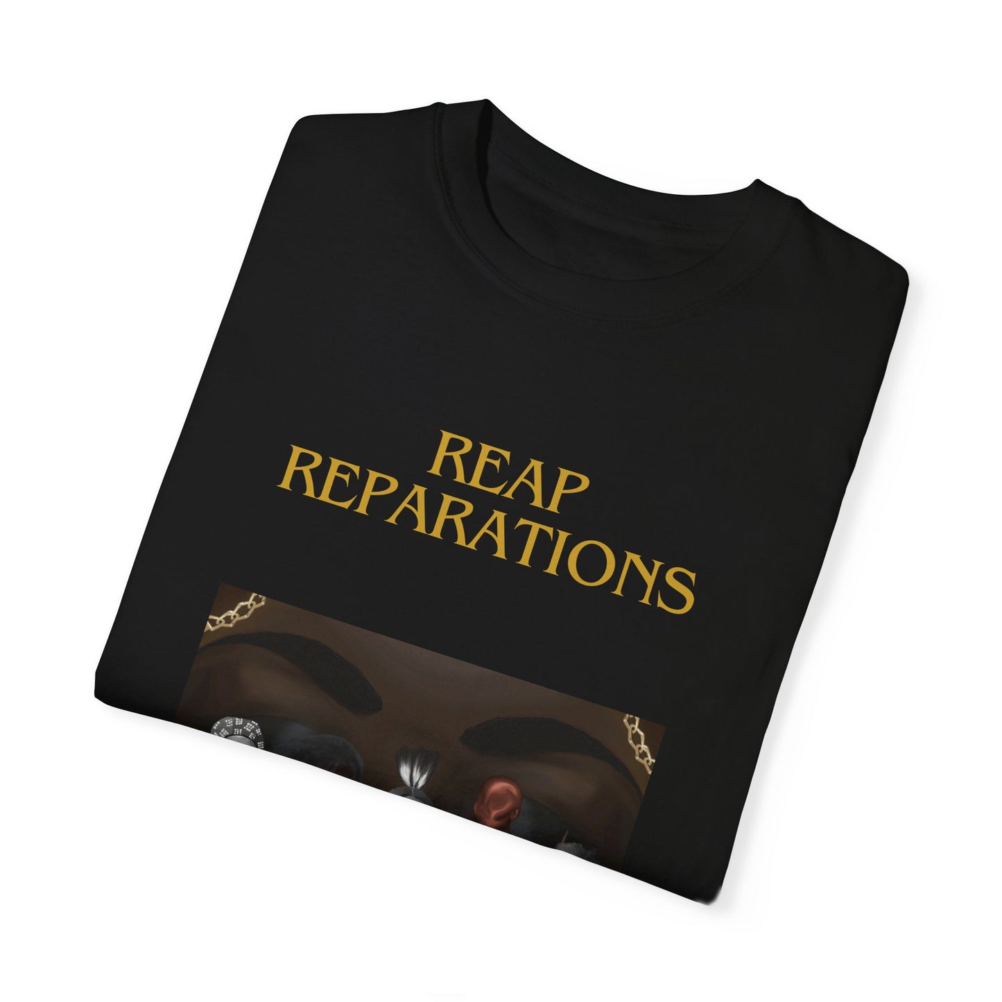 REAP REPARATIONS Unisex T-shirt for Black History, Civil Rights,Juneteenth, BLM