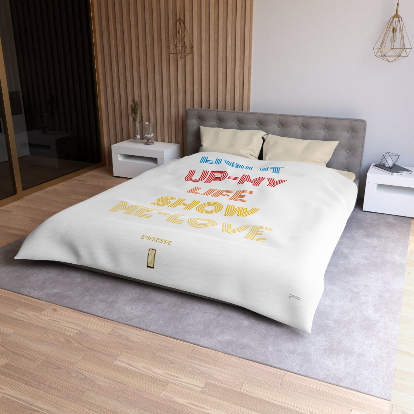 Duvet Cover -  Light Up My Life show me love