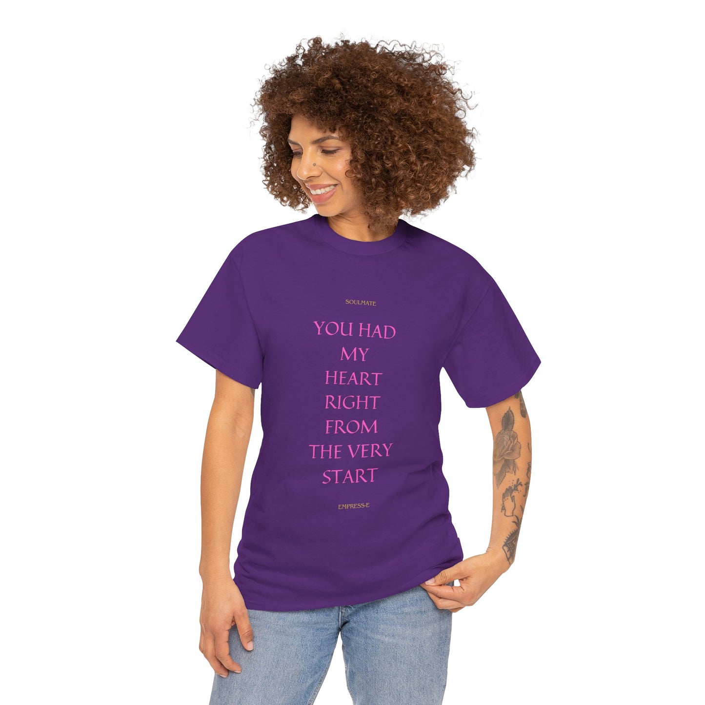 Tee with 'you had my heart right from the very start SOULMATE' Design